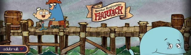 Удивительные злоключения Флэпджека / The Marvelous Misadventures of Flapjack